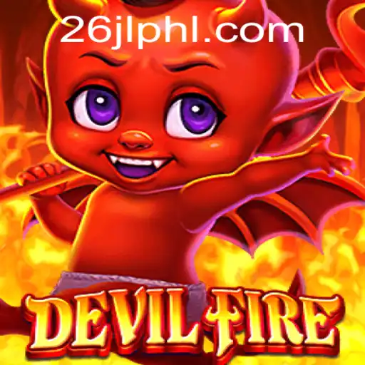 Exciting Adventure Awaits with DevilFire: A Deep Dive into the Thrilling World